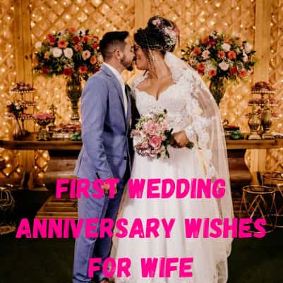 1st anniversary wishes for wife