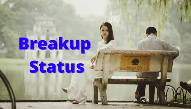 Breakup Status Quotes For Whatsapp