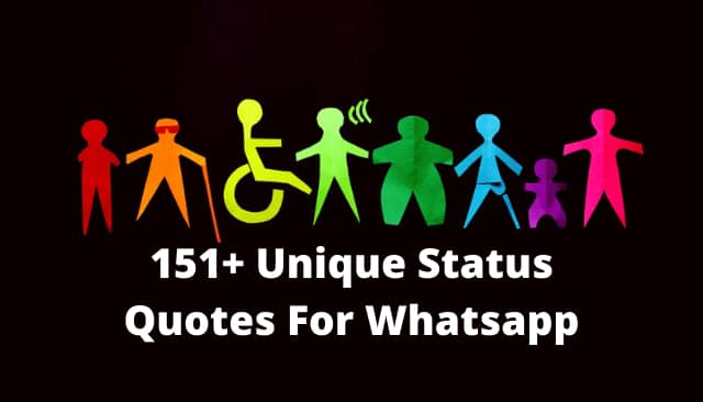 151+ Unique Status Quotes For Whatsapp